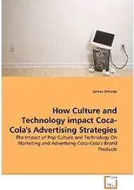 How Culture and Technology impact Coca-Cola's 